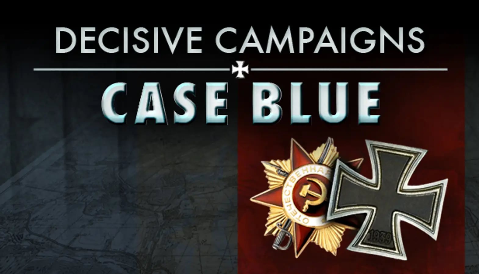 Decisive Campaigns: Case Blue