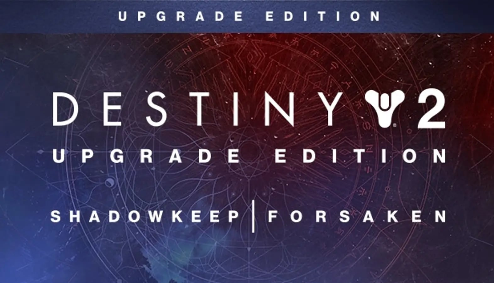 Destiny 2 Upgrade Edition