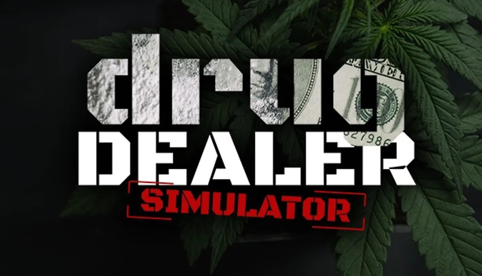 Drug Dealer Simulator