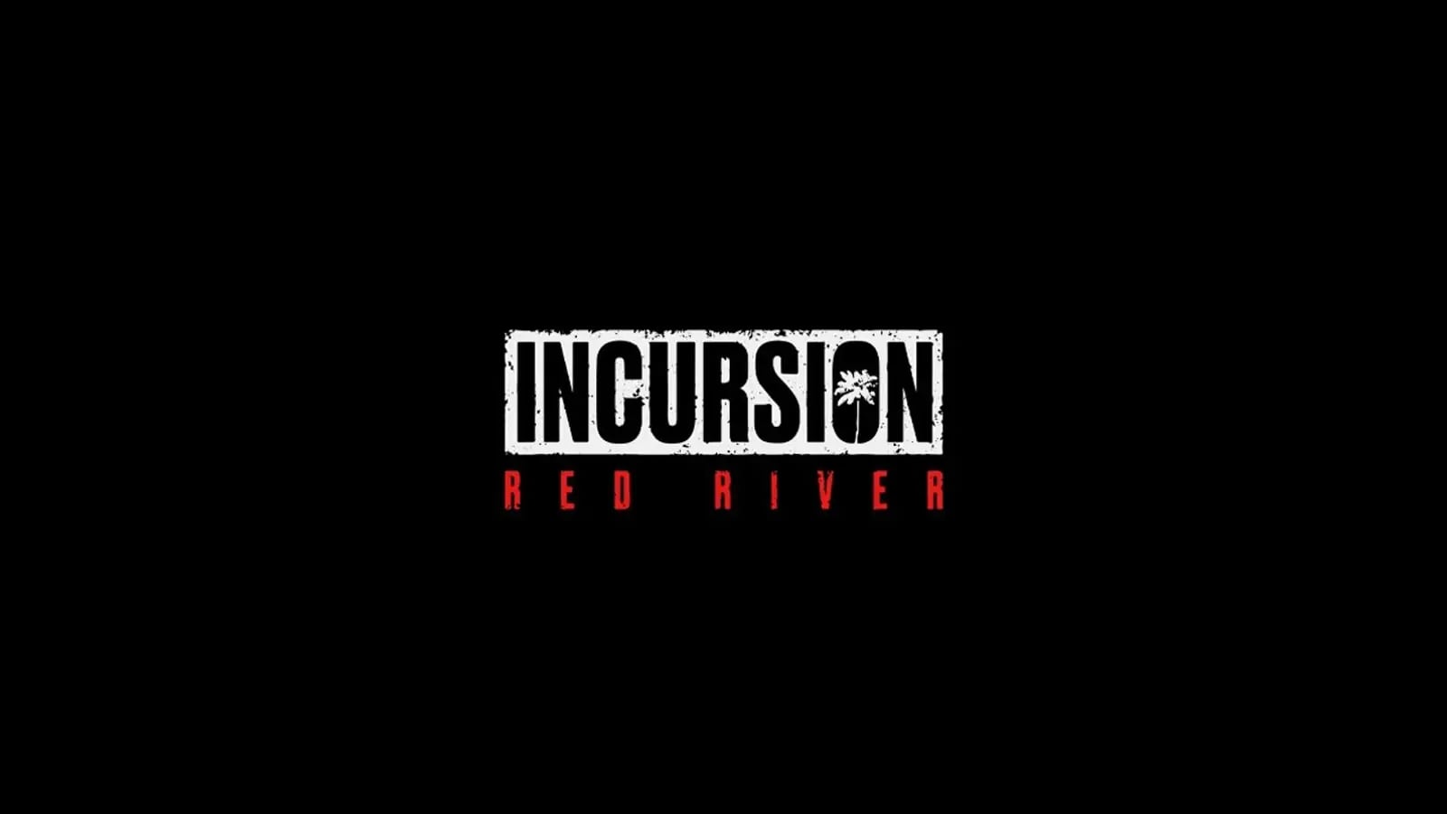 Incursion Red River   