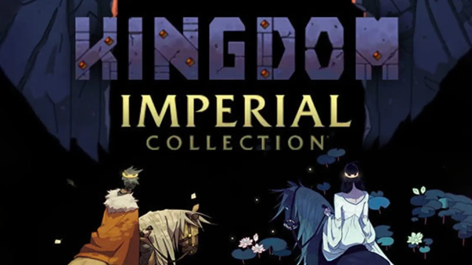 Kingdom Imperial Collection