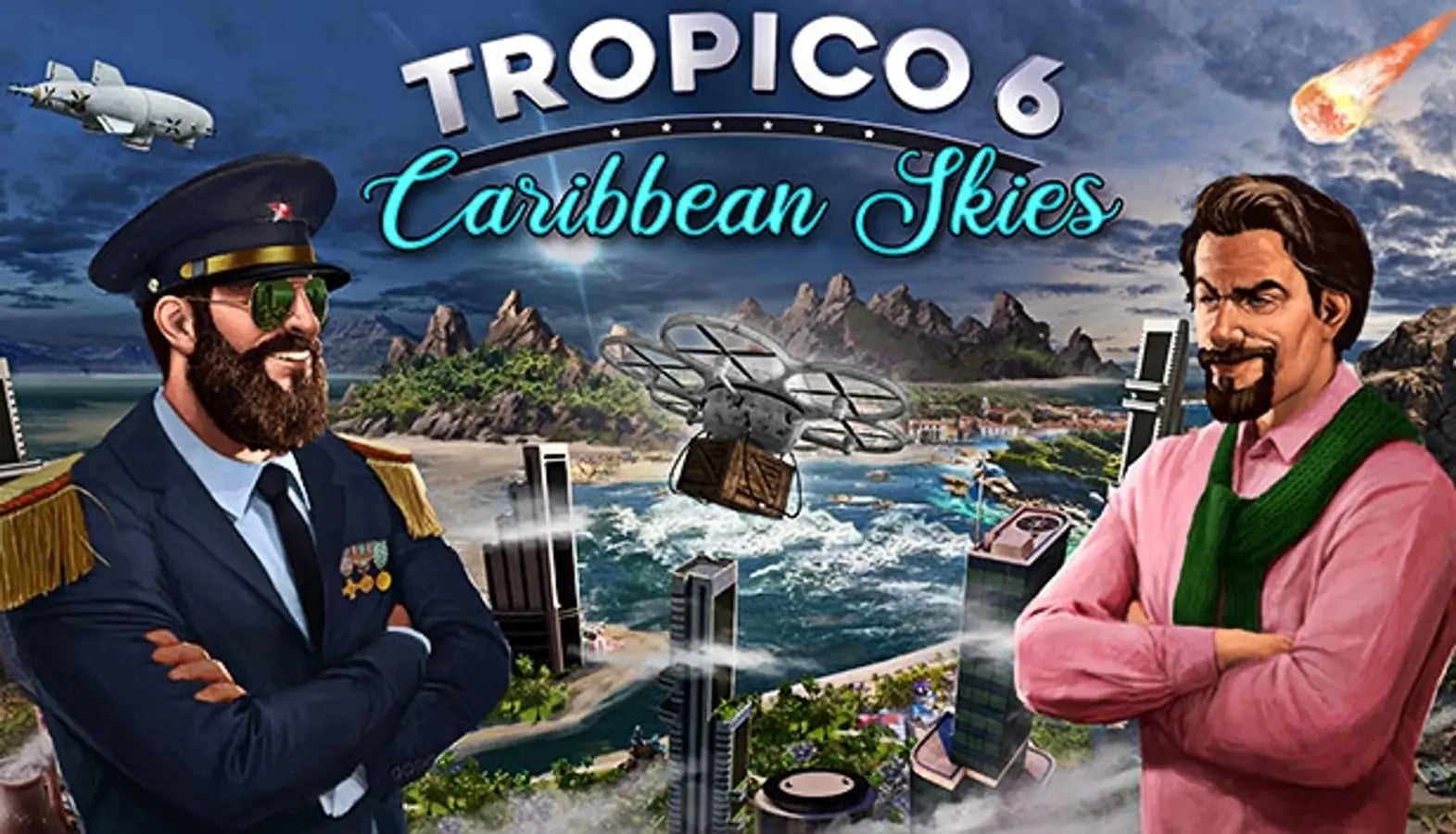 Tropico 6 - Caribbean Skies