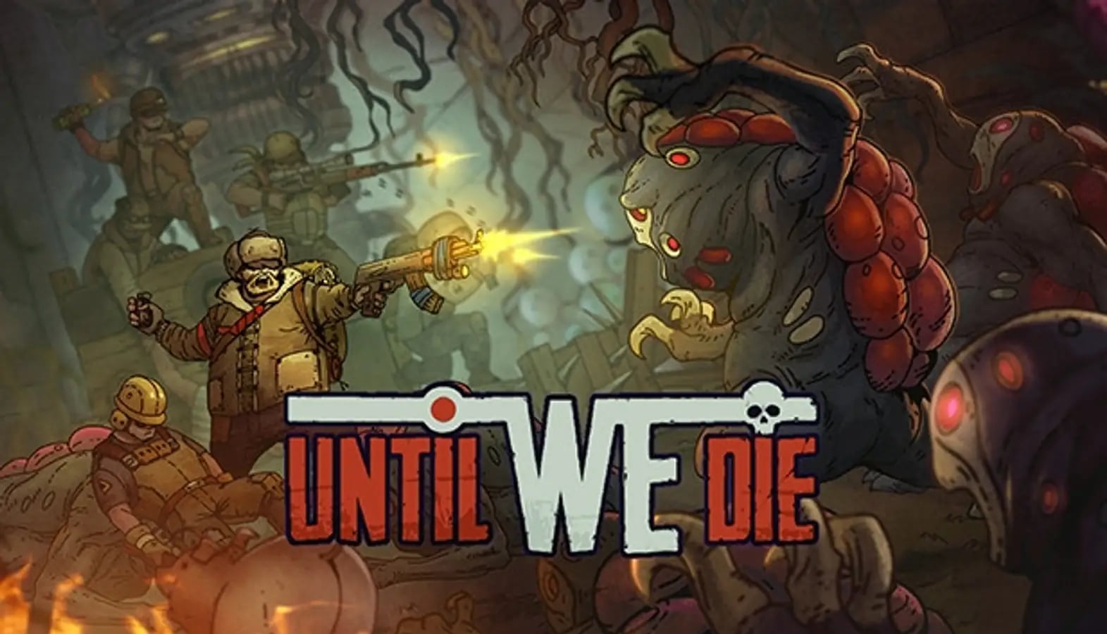 Until We Die